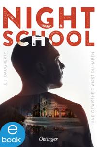 Night School 5. Und Gewissheit wirst du haben
