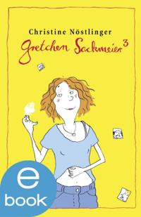 Gretchen Sackmeier. Gesamtausgabe