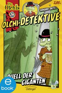 Olchi-Detektive 24. Duell der Giganten