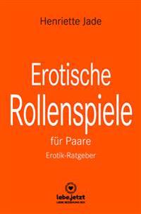 Erotische Rollenspiele für Paare | Erotischer Ratgeber