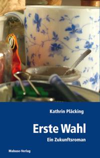 Erste Wahl