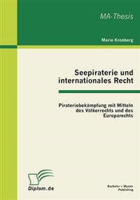 Seepiraterie und internationales Recht