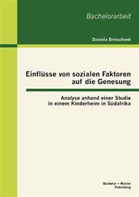 Einflüsse von sozialen Faktoren auf die Genesung