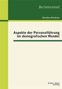 Bokomslag för "Aspekte der Personalführung im demografischen Wandel"