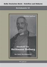 Theobald von Bethmann Hollweg der fünfte Reichskanzler