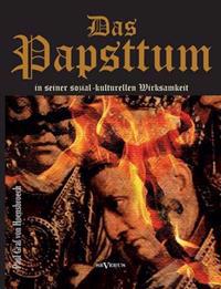 Das Papsttum in seiner sozial-kulturellen Wirksamkeit