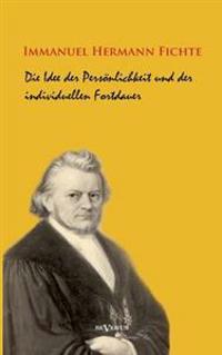 Bokomslag för "Die Idee der Persönlichkeit und der individuellen Fortdauer"
