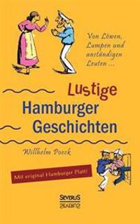 Von Löwen, Lumpen und anständigen Leuten