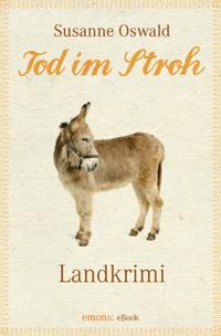 Tod im Stroh