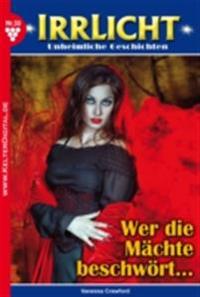 Wer die Mächte beschwört…