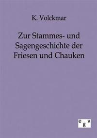Kirjan kansi "Zur Stammes- und Sagengeschichte der Friesen und Chauken"