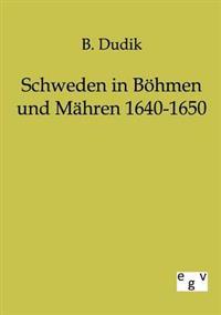 Schweden in Böhmen und Mähren 1640-1650