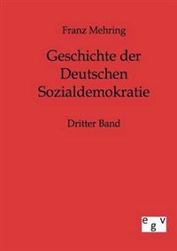 Geschichte der Deutschen Sozialdemokratie