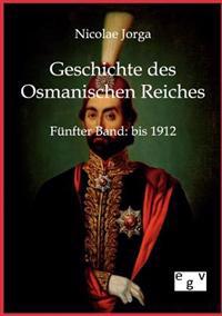 Geschichte des Osmanischen Reiches
