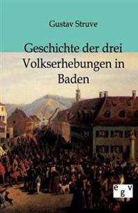 Bokomslag för "Geschichte der drei Volkserhebungen in Baden"