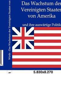 Bokomslag för "Das Wachstum der Vereinigten Staaten von Amerika"
