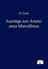 Auszüge aus Ammianus Marcellinus