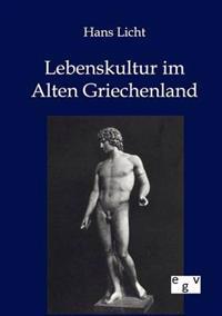 Bokomslag för "Lebenskultur im Alten Griechenland"