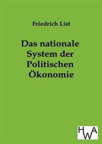 Das Nationale System Der Politischen Okonomie