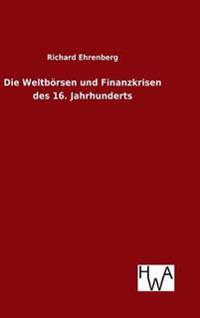 Bokomslag för "Die Weltbörsen und Finanzkrisen des 16. Jahrhunderts"