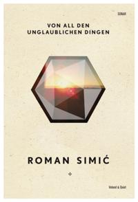 Von all den unglaublichen Dingen