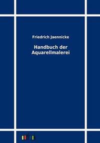 Handbuch der Aquarellmalerei