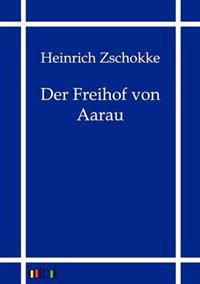 Der Freihof Von Aarau