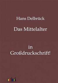 Das Mittelalter
