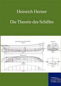 Die Theorie des Schiffes