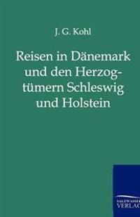 Bokomslag för "Reisen in Dänemark und den Herzogtümern Schleswig und Holstein"