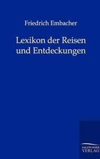 Lexikon der Reisen und Entdeckungen