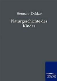 Naturgeschichte des Kindes