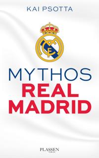 Mythos Real Madrid