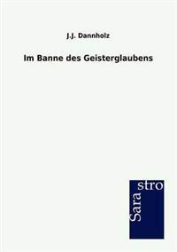 Im Banne des Geisterglaubens