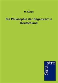 Kirjan kansi "Die Philosophie der Gegenwart in Deutschland"