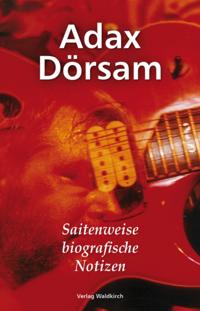 Saitenweise biografische Notizen