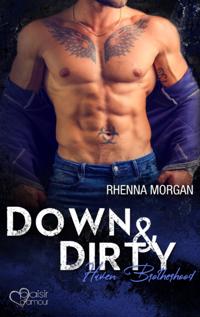 Haven Brotherhood: Down & Dirty