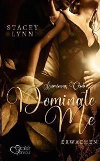 Dominate Me
