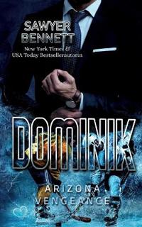 Dominik (Arizona Vengeance Team Teil 6)