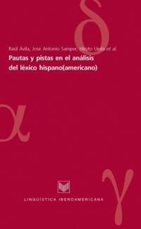 Pautas y pistas en el análisis del léxico hispano(americano)