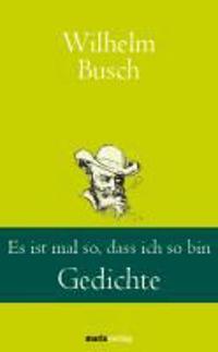 Es ist mal so, dass ich so bin