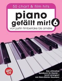 Piano Gefällt Mir! 6 - 50 Chart Und Film Hits