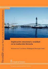 Implicaci N Emocional y Oralidad En La Traducci N Literaria