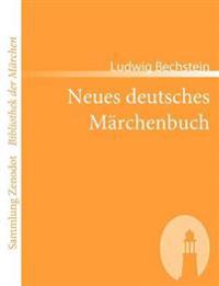 Neues deutsches Märchenbuch