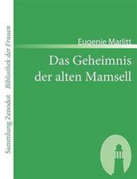 Das Geheimnis der alten Mamsell