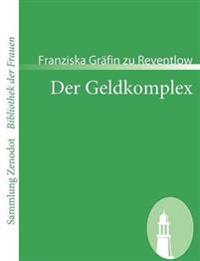Der Geldkomplex
