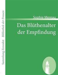 Das Blüthenalter der Empfindung