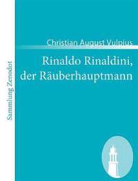 Rinaldo Rinaldini, der Räuberhauptmann