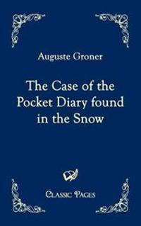 Bokomslag för "The Case of the Pocket Diary found in the Snow"