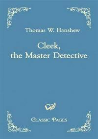 Cleek, the Master Detective
